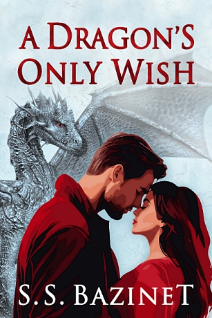 A DRAGON'S ONLY WISH